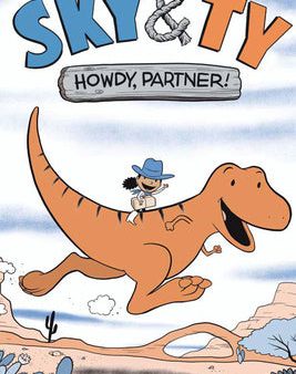 Sky & Ty 1: Howdy, Partner! For Discount