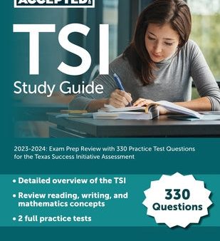 TSI Study Guide 2023-2024: Exam Prep Review with 330 Practice Test Questions for the Texas Success Initiative Assessment on Sale