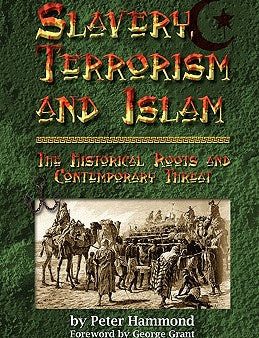 Slavery, Terrorism and Islam Online now