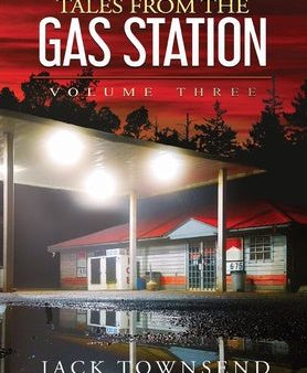 Tales from the Gas Station: Volume Three For Cheap