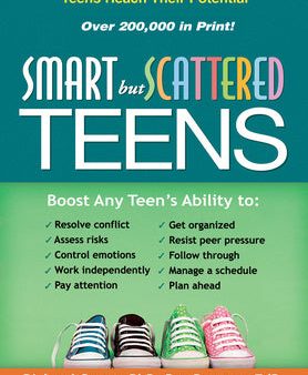 Smart But Scattered Teens: The Executive Skills Program for Helping Teens Reach Their Potential Sale