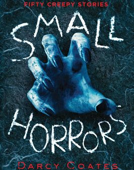 Small Horrors: A Collection of Fifty Creepy Stories Cheap