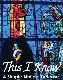 This I Know: A Simple Biblical Defense for LGBTQ Christians For Sale