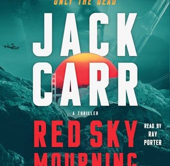 Red Sky Mourning: A Thriller Online