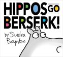 Hippos Go Berserk!: The 45th Anniversary Edition Cheap