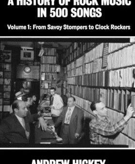 History of Rock Music in 500 Songs vol 1: From Savoy Stompers to Clock Rockers, A For Sale