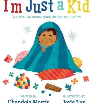 I m Just a Kid: A Social-Emotional Book about Self-Regulation Fashion