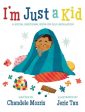 I m Just a Kid: A Social-Emotional Book about Self-Regulation Fashion