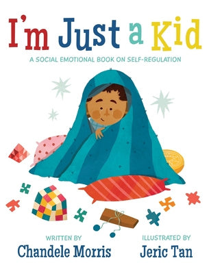 I m Just a Kid: A Social-Emotional Book about Self-Regulation Fashion