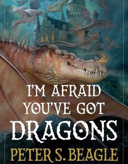 I m Afraid You ve Got Dragons Discount