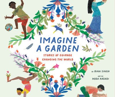 Imagine a Garden: Stories of Courage Changing the World Online Sale