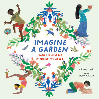 Imagine a Garden: Stories of Courage Changing the World Online Sale