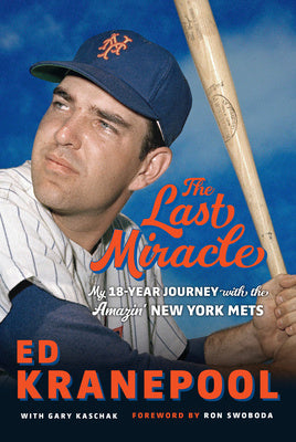 Last Miracle: My 18-Year Journey with the Amazin  New York Mets, The on Sale