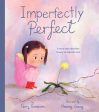 Imperfectly Perfect: A Story That Cherishes Beauty in Imperfection For Discount