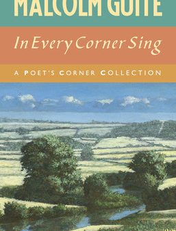 In Every Corner Sing: A Poet s Corner Collection Hot on Sale