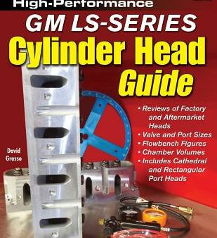 High-Performance GM LS-Series Cylinder Head Guide Online now