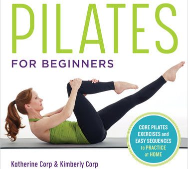 Pilates for Beginners: Core Pilates Exercises and Easy Sequences to Practice at Home Supply