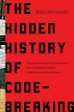 Hidden History of Code-Breaking: The Secret World of Cyphers, Uncrackable Codes, and Elusive Encryptions, The Fashion