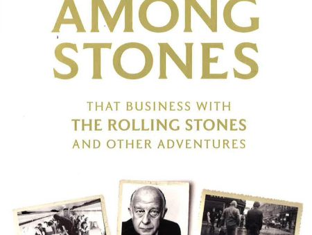 A Prince Among Stones: That Business With The Rolling Stones And Other Adventures For Cheap