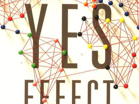 The Yes Effect: Accepting God s Invitation To Transform The World Around You Cheap