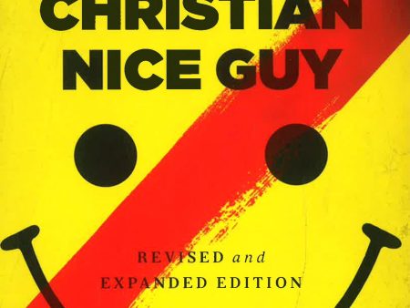 No More Christian Nice Guy: When Being Nice--Instead Of Good--Hurts Men, Women, And Children Fashion