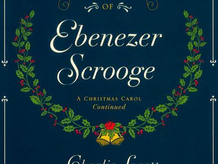 The Further Adventures Of Ebenezer Scrooge: A Christmas Carol Continued Supply