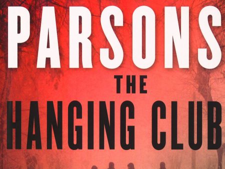 The Hanging Club (Max Wolfe Novels Book 3) Supply